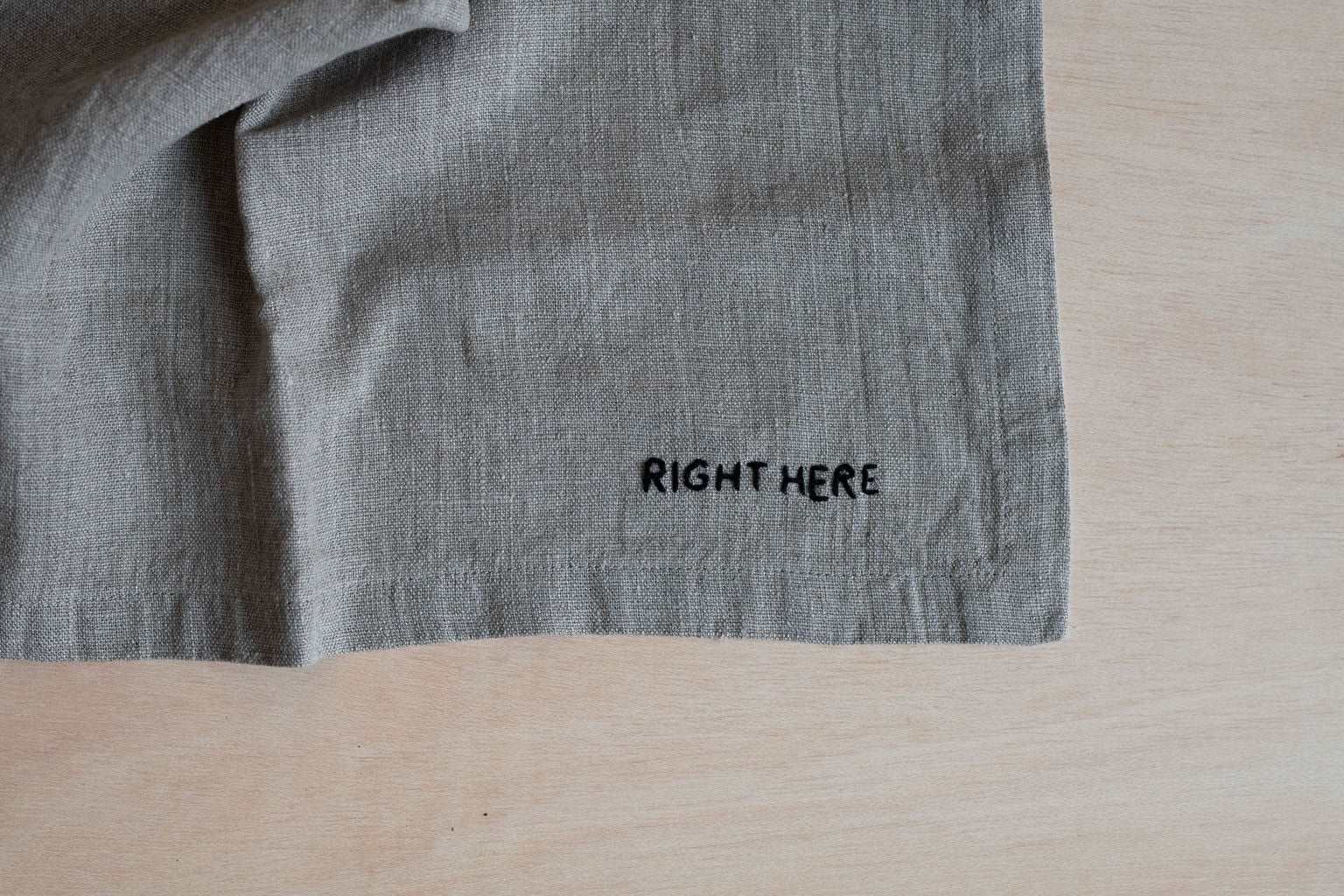 Right Here Hand Embroidered Linen Napkin